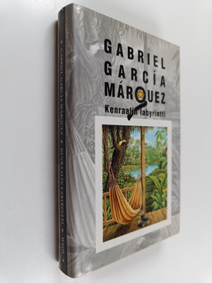 Gabriel Garcia Marquez : Kenraalin labyrintti
