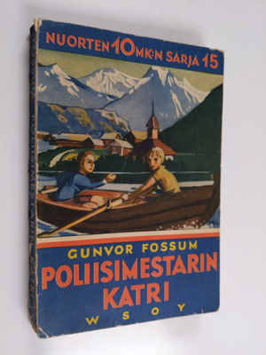 Gunvor Fossum : Poliisimestarin Katri