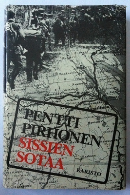 Pentti Pirhonen : Sissien Sotaa