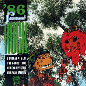SUOMI ROCK 1986 (CD), 1994, mm. Juice, Yö, Kinsky, Popeda