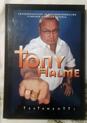 Tony Halme - Testamentti