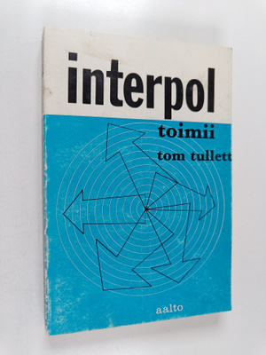 Tom Tullett : Interpol toimii