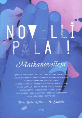 Katja Kettu, Aki Salmela (toim.): Novelli palaa