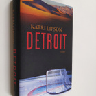 Katri Lipson : Detroit - pikkukuva 1