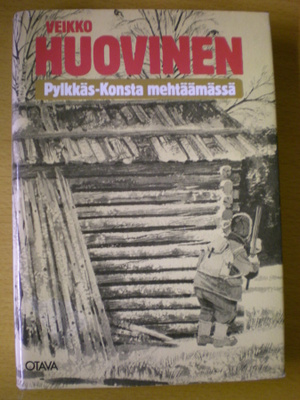 Veikko Huovinen: Pylkkäs-Konsta mehtäämässä