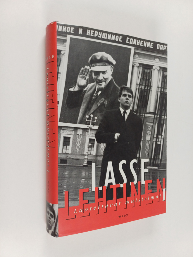Lasse Lehtinen : Luotettavat muistelmat 1 : edellinen osa...