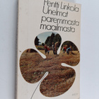 Pentti Linkola : Unelmat paremmasta maailmasta - pikkukuva 1