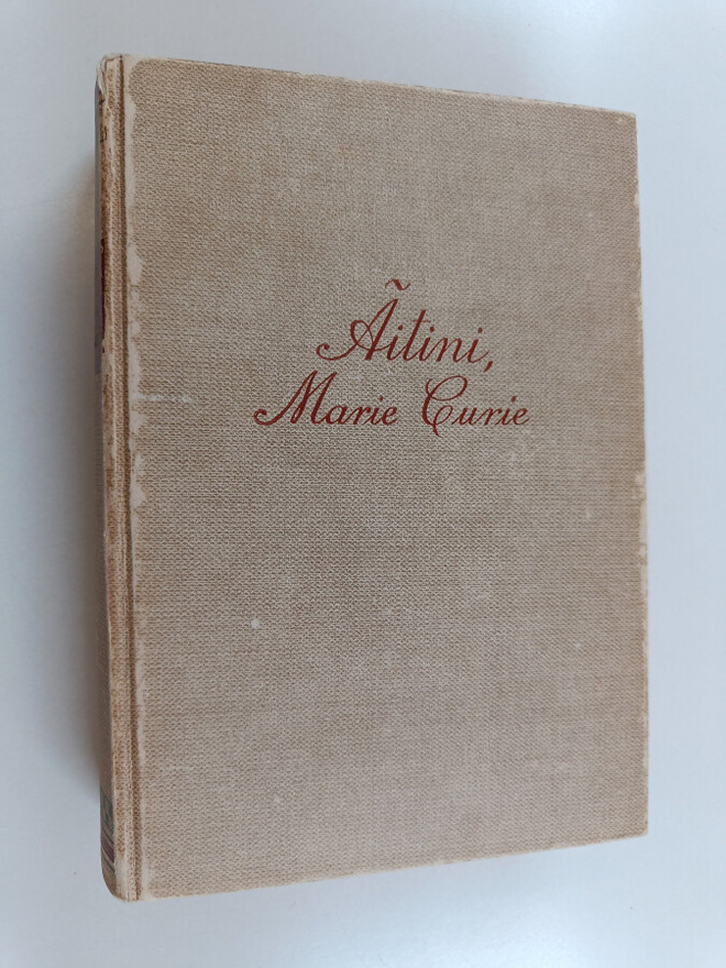 Eve Curie : Äitini Marie Curie