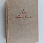 Eve Curie : Äitini Marie Curie - pikkukuva 1