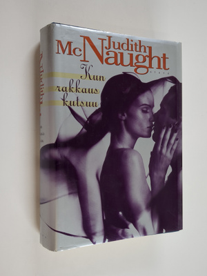 Judith McNaught : Kun rakkaus kutsuu