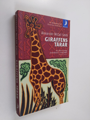 Alexander McCall Smith : Giraffens tårar
