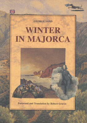George Sand: Winter in Majorca