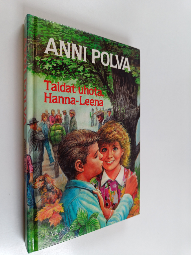 Anni Polva : Taidat uhota, Hanna-Leena