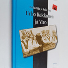 Kulle Raig ym. : Urho Kekkonen ja Viro - pikkukuva 1
