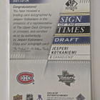 Jesperi Kotkaniemi 2019-20 SP Authentic SotT Draft Auto - pikkukuva 2