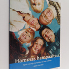 Hammas hampaalta : hyviä neuvoja hampaiden ja suun hoitoo... - pikkukuva 1