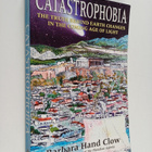 Barbara Hand Clow : Catastrophobia - The Truth Behind Ear... - pikkukuva 1
