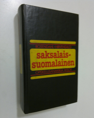 Axel Rosendahl : Saksalais-suomalainen opiskelusanakirja ...
