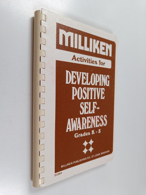 Rita K. Gram ym. : Activities for Developing Positive Sel...