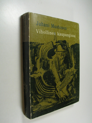 Juhani Mustonen : Vihollinen kaupungissa