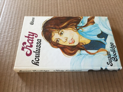 SUSAN COOLIDGE KATY KOULUSSA HYVÄ