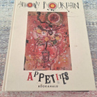 Anthony Bourdain-Appetites-Ruokahalu - pikkukuva 1
