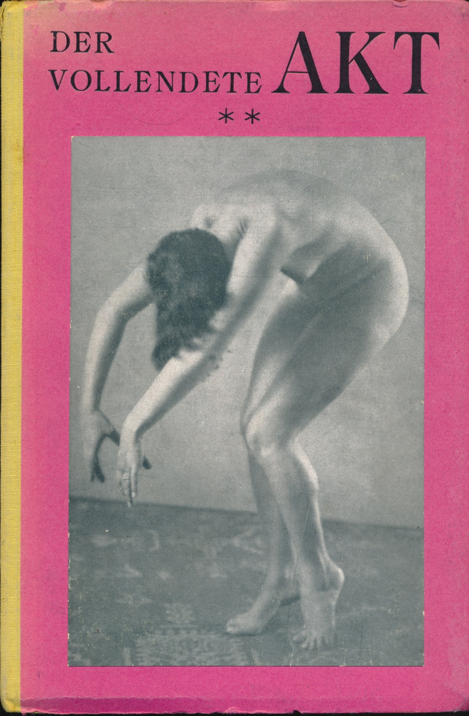 Der Vollendete Akt - Ein Bilderbuch Der Nacktheit (1931)