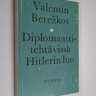 Valentin Berezkov : Diplomaattitehtävissä Hitlerin luo - pikkukuva 1