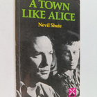 Nevil Shute : A town like alice - pikkukuva 1