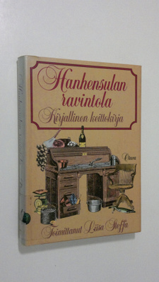 Liisa Steffa : Hanhensulan ravintola : kirjallinen keitto...