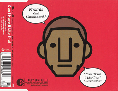 Pharrell aka Skateboard P•Can I Have It Like That CD-Single