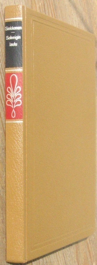 Lassi Sinkkonen: Solveigin laulu, SSK 1974. 248 s.