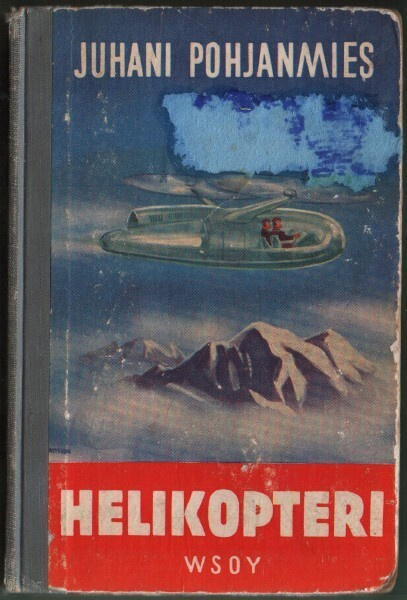 Juhani Pohjanmies: Helikopteri (sid.2p.1957)