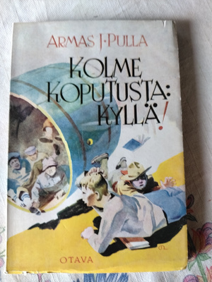 armas j pulla kolme koputusta kyllä