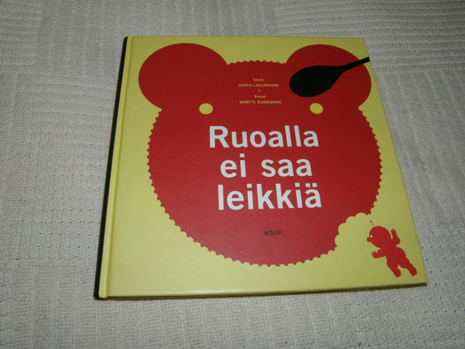 Laajarinne - Ruokonen Ruoalla ei saa leikkiä