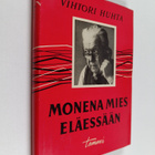 Vihtori Huhta : Monena mies eläessään - pikkukuva 1