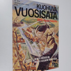 Kuohuva vuosisata - 1900 luvun historia 19/1974 - pikkukuva 1
