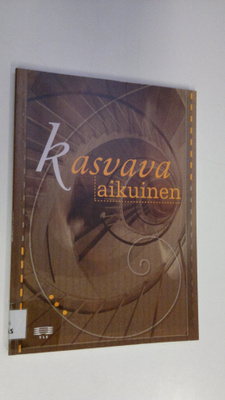 Ritva (toim.) Grönstrand : Kasvava aikuinen