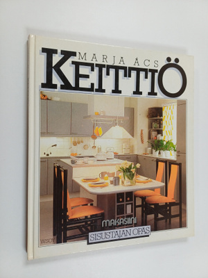 Marja Acs : Keittiö : sisustajan opas