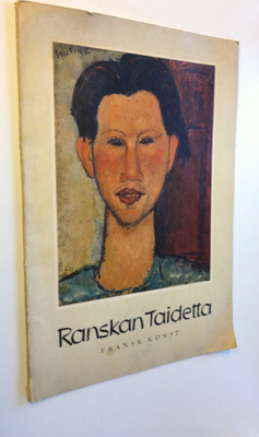 Ranskan taidetta Ragnar Moltzaun kokoelmasta, Oslo = Fran...