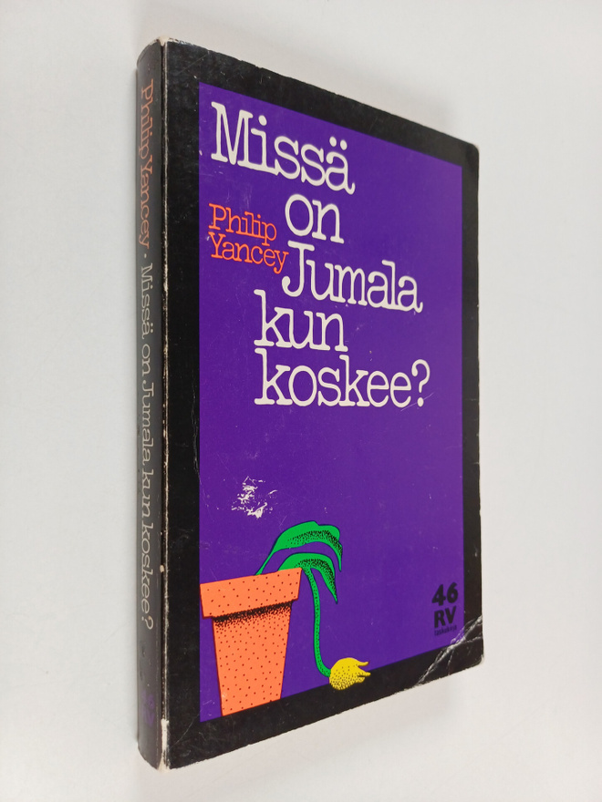 Philip Yancey : Missä on Jumala kun koskee?