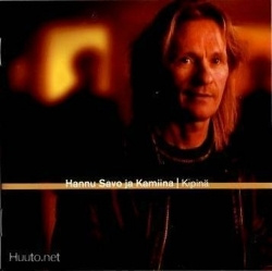 Hannu Savo Ja Kamiina - Kipinä (CD)