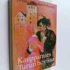 Ursula Pohjolan-Pirhonen : Kauppamies Turun hovissa - pikkukuva 1