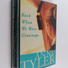 Anne Tyler : Back when we were grownups - pikkukuva 1