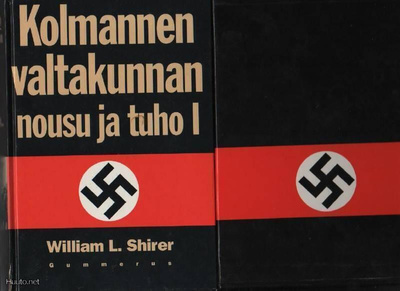 Shirer: Kolmannen valtakunnan nousu ja tuho 1-2, GUM 1994,yv