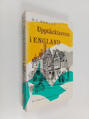 H. V. Morton : Upptäcktsresa i England