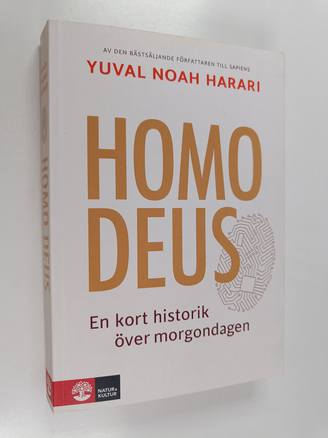 Yuval Noah Harari : Homo Deus : En kort historik över mor...