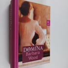 Barbara Wood : Domina (Ruotsinkielinen) - pikkukuva 1