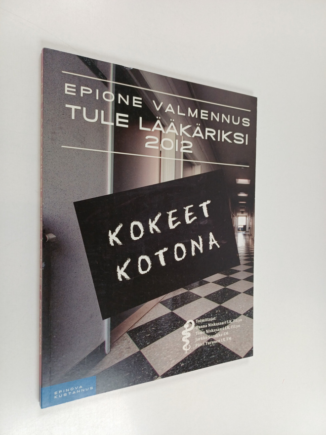 Tule lääkäriksi 2012 : kokeet kotona