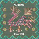 Värttinä - Seleniko (CD) (Music & Words MWCD 4003) - pikkukuva 1